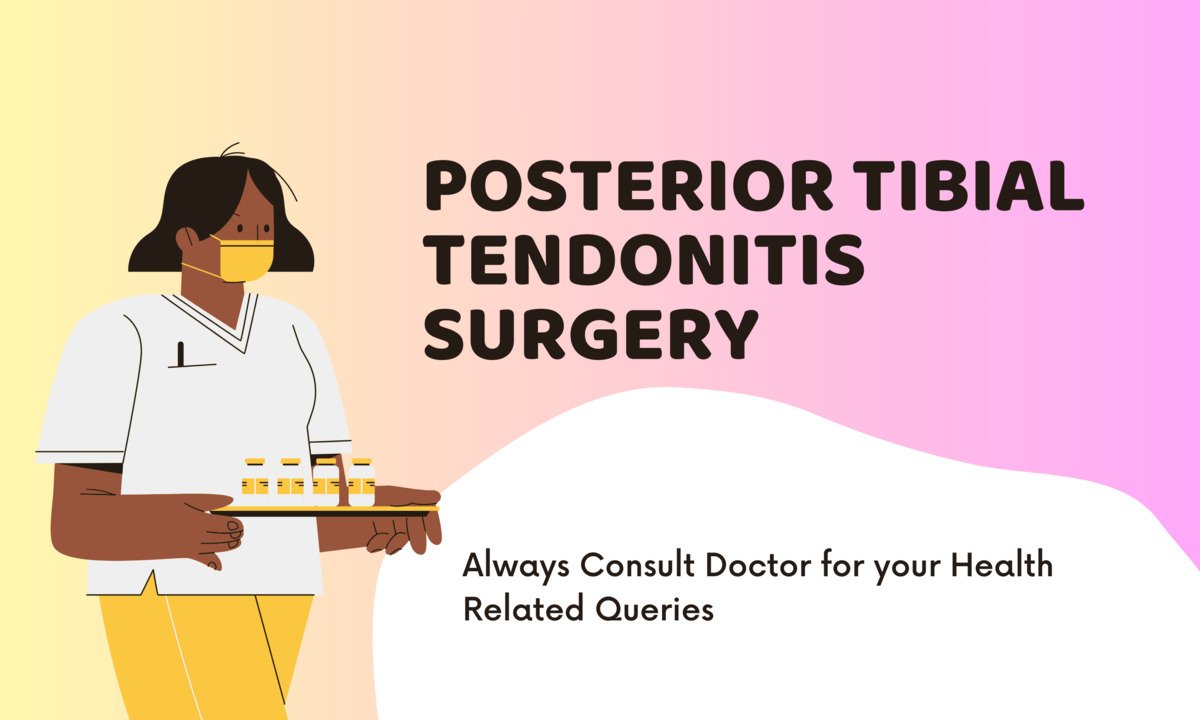 posterior tibial tendonitis surgery success rate